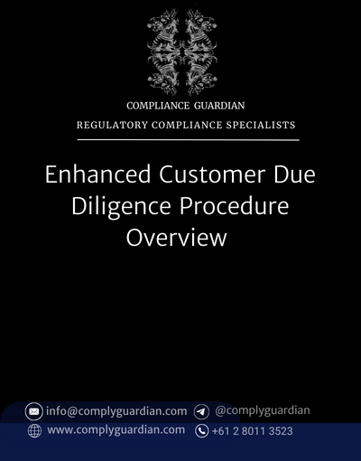 Enhanced Customer Due Diligence Procedure's Overview - Compliance Guardian